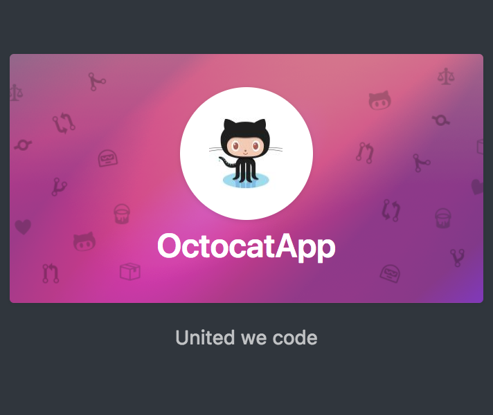 OctocatApp 功能卡的屏幕截图。 应用名称和 Mona 图标显示在粉红色背景中,位于描述“United we code”上方。