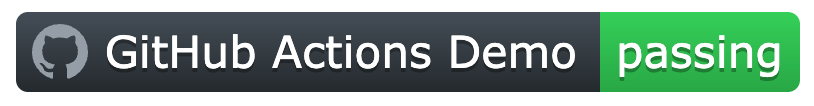 工作流状态徽章的屏幕截图。 左侧包含 octocat 徽标和“GitHub Actions 演示”(工作流的名称)。 右半部分为绿色,含文本“通过”。