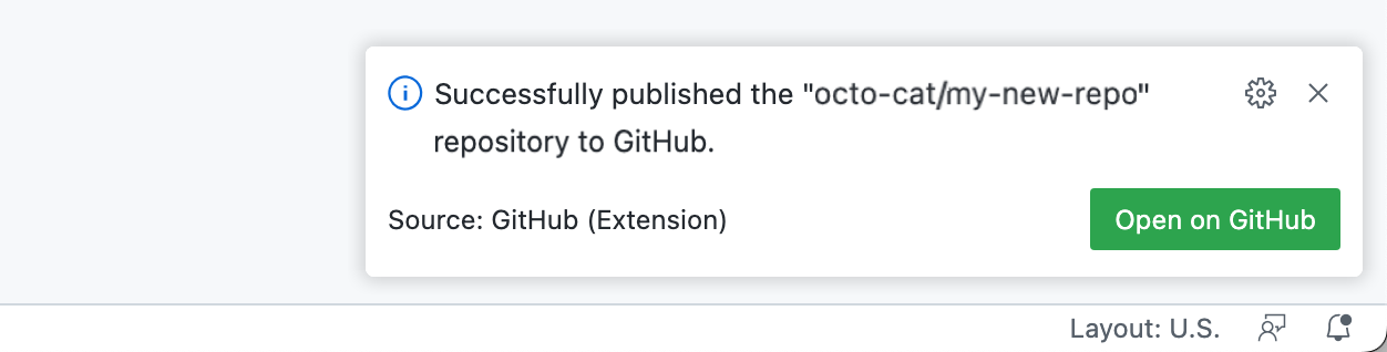 该屏幕截图显示了成功发布存储库的确认消息,其中显示了“在 GitHub 上打开”按钮。