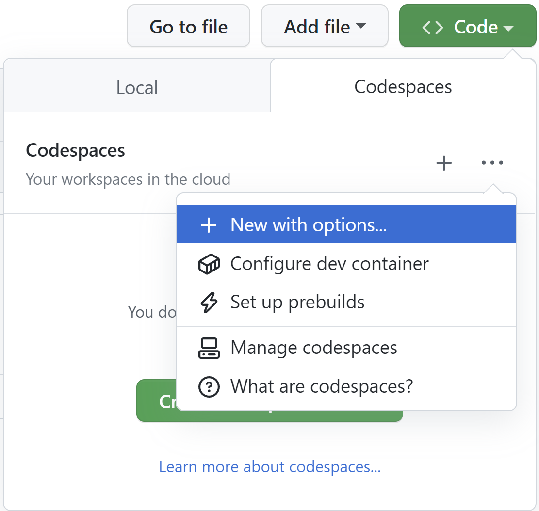 “Codespaces”选项卡中选项下拉列表的屏幕截图,其中突出显示了选项“使用选项新建”。